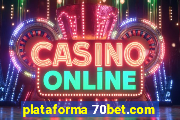 plataforma 70bet.com